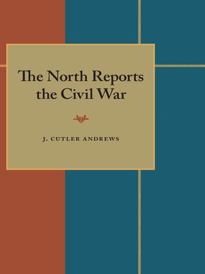 cover image of The North Reports the Civil War